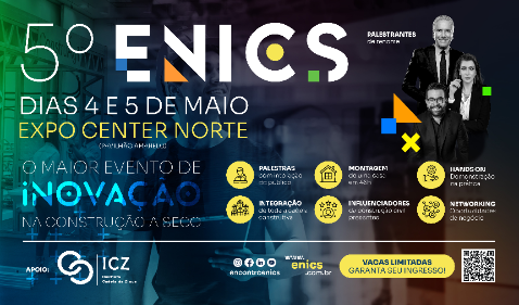 3º ENICS - Encontro Nacional de Inovação da Construção a Seco - Prorrogado para os dias 28 e 29 de agosto